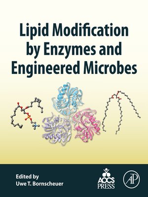 cover image of Lipid Modification by Enzymes and Engineered Microbes